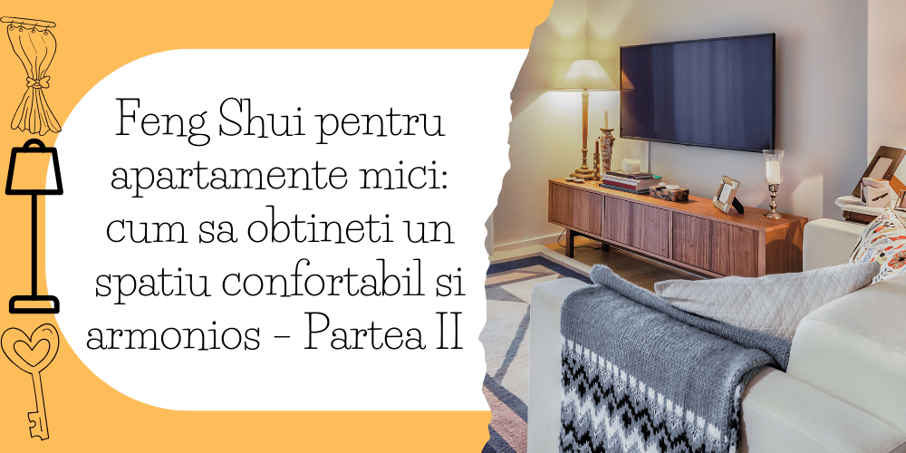 feng_shui_pentru_apartamente_mici_cum_sa_obtineti_un_spatiu_confortabil_si_armonios_–_partea_ii__1_.png
